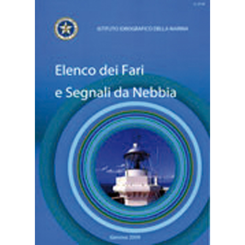 Istituto Idrografico Elenco Fari e Segnali Nebbia ELENCO FARI e SEGNALI NEB