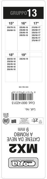 Cora MX2 9 mm automatische Schneeketten, Gruppe 13